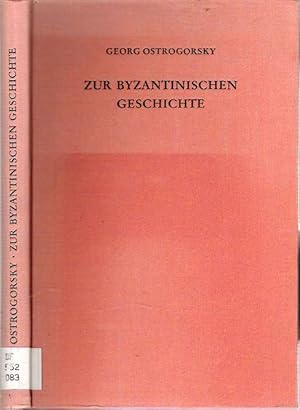 Seller image for Zur byzantinischen Geschichte : Ausgewhlte kleine Schriften for sale by Mike's Library LLC