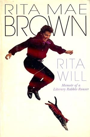 RITA WILL: MEMOIR OF A LITERARY RABBLE-ROUSER