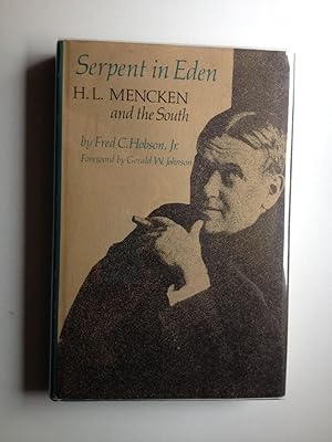 Bild des Verkufers fr Serpent in Eden H.L. Mencken and the South zum Verkauf von WellRead Books A.B.A.A.