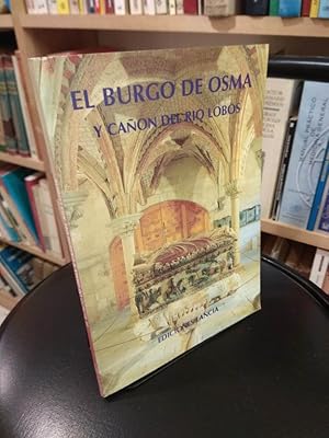 Image du vendeur pour El Burgo de Osma y Can del Rio Lobos mis en vente par Libros Antuano
