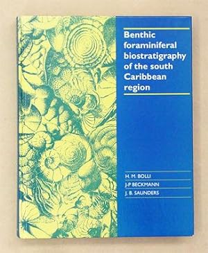 Imagen del vendedor de Benthic Foraminiferal Biostratigraphy of the South Caribbean Region. a la venta por antiquariat peter petrej - Bibliopolium AG