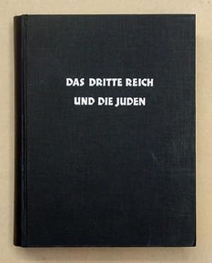 Das Dritte Reich und die Juden. Dokumente und Aufsätze.