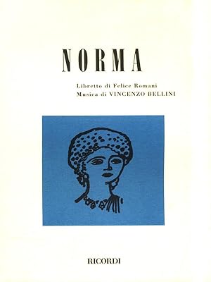 Bild des Verkufers fr Norma. Tragedia Lirica in Due Atti. Musica di Vincenzo Bellini zum Verkauf von Librodifaccia