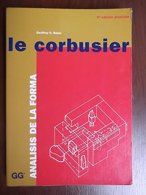 Bild des Verkufers fr Le Corbusier - Analisis De La Forma 5A Edicion Ampliada zum Verkauf von Libreria Babel