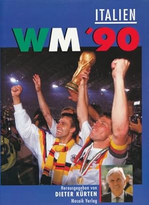 Bild des Verkufers fr WM '90. XIV. Fuball-Weltmeisterschaft in Italien. Berichte und Kommentare von Ulla Holthoff und Ullrich Kaiser. zum Verkauf von ANTIQUARIAT ERDLEN