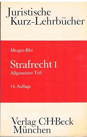 Seller image for Strafrecht. I. Allgemeiner Teil. Ein Studienbuch. Fortgefhrt von Hermann Blei. for sale by terrahe.oswald