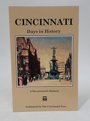 Imagen del vendedor de Cincinnati Days in History: A Bicentennial Almanac a la venta por Queen City Books