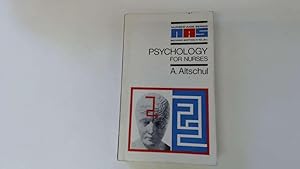 Seller image for Psychology for nurses (Nurses' aid series) for sale by Goldstone Rare Books