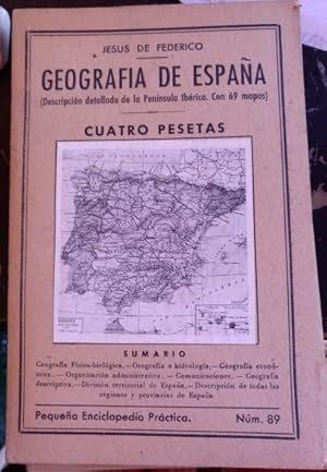 GEOGRAFIA DE ESPAÑA (DESCRIPCION DETALLADA DE LA PENINSULA IBERICA CON 69 MAPAS).