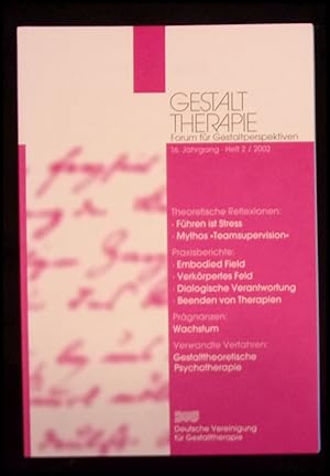 Bild des Verkufers fr Gestalttherapie. Forum fr Gestaltperspektiven 16. Jahrgang. Heft 2. Dezember 2002 zum Verkauf von ANTIQUARIAT Franke BRUDDENBOOKS