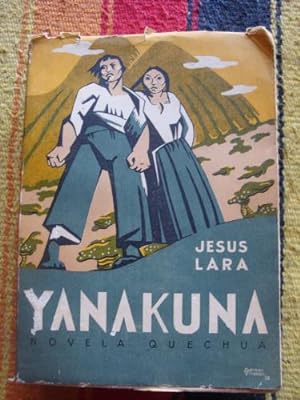 Imagen del vendedor de Yanakuna. Novela Quechua a la venta por Libros del cuervo