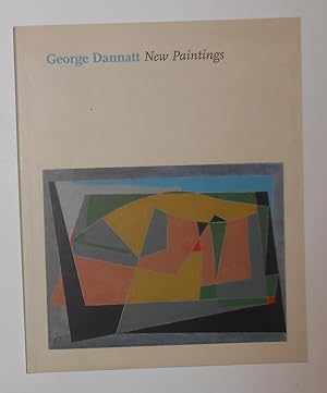 Image du vendeur pour George Dannatt - New Paintings - with A Selection of Recent and Early Work (Osborne Samuel, London 10 September - 4 October 2008) mis en vente par David Bunnett Books