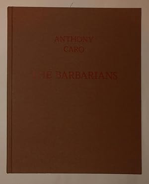Imagen del vendedor de Anthony Caro - The Barbarians a la venta por David Bunnett Books