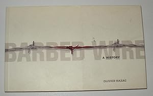 Image du vendeur pour Barbed Wire - A Political History mis en vente par David Bunnett Books