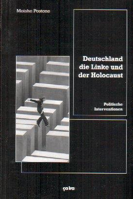 Seller image for Deutschland, die Linke und der Holocaust. Politische Interventionen for sale by Antiquariat BM