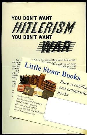 Seller image for You Don't Want Hitlerism - You Don't Want War Pamphlet for sale by Little Stour Books PBFA Member