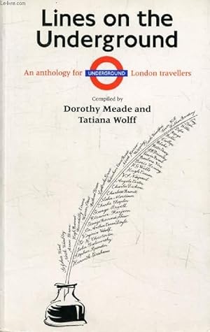 Bild des Verkufers fr LINES ON THE UNDERGROUND, An Anthology for Underground London Travellers zum Verkauf von Le-Livre