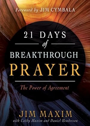 Seller image for 21 Days of Breakthrough Prayer : The Power of Agreement for sale by GreatBookPrices