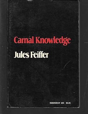 Seller image for carnal knowledge for sale by Thomas Savage, Bookseller