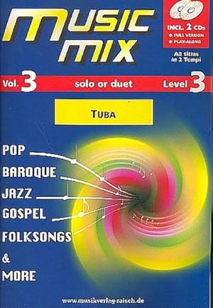 Bild des Verkufers fr Music Mix vol.3 (+2 CD's)fr Tuba Baschlssel zum Verkauf von AHA-BUCH GmbH