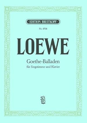Bild des Verkufers fr Goethe-Balladenfr Singstimme und Klavier : Runze, Max, ed zum Verkauf von AHA-BUCH GmbH