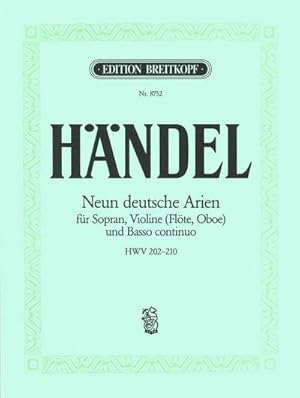 Bild des Verkufers fr Neun Deutsche Arien HWV 202-210, Sopran, Violine (Flte, Oboe), Basso continuo : Einzelstimmen zum Verkauf von AHA-BUCH GmbH