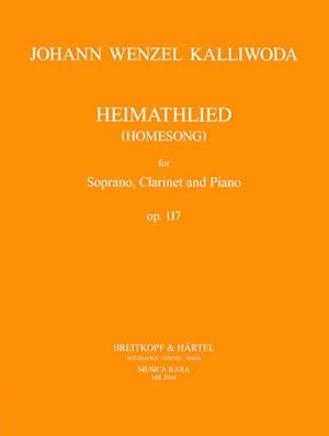 Bild des Verkufers fr Heimatlied op.117fr Sopran, Klarinette und Klavier zum Verkauf von AHA-BUCH GmbH