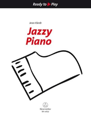 Seller image for Jazzy Piano : Ready to Play for sale by AHA-BUCH GmbH