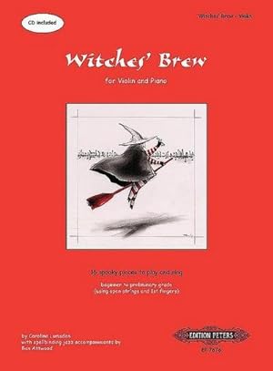 Bild des Verkufers fr Witches' Brew for Violin and Piano -- 16 Spooky Pieces to Play and Sing [Incl. CD] : Beginner to Preliminary Grade (Open Strings and 1st Fingers); CD: Piano Acc., Book & CD zum Verkauf von AHA-BUCH GmbH