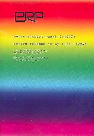 Seller image for Morton Feldman in my Life fr Altfltein G, Violine, Marimba und Klavier : Partitur for sale by AHA-BUCH GmbH