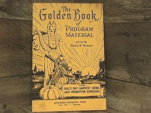 Immagine del venditore per The Golden Book of Program Material For Rally Day venduto da Archives Books inc.
