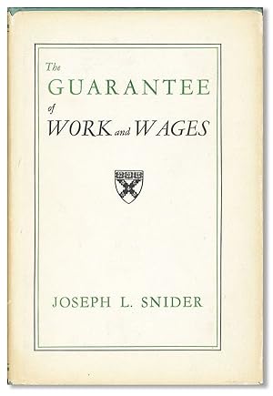 Seller image for The Guarantee of Work and Wages for sale by Lorne Bair Rare Books, ABAA