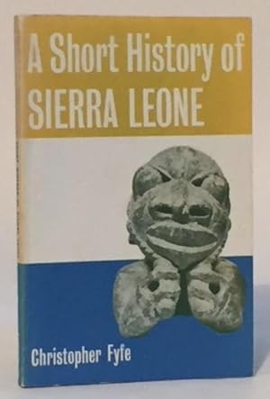 A Short History of Sierra Leone