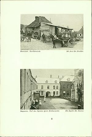 Imagen del vendedor de Bancourt. Dorfschmiede. Bapaume. Hof des Spitals (Feldlazarett) Ob. Apoth. Dr. Bames, All. Arzt Dr. Dietsche. Stereotyp-Druck nach Photographien der Angehrigen des Reservekorps. a la venta por Bcher bei den 7 Bergen