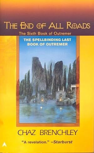 The End of All Roads: Outremer Book 6