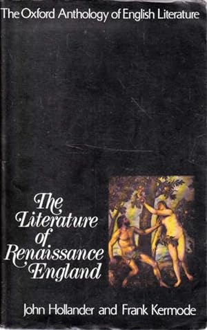 Imagen del vendedor de The Literature of Renaissance England: The Oxford Anthology of English Literature a la venta por Goulds Book Arcade, Sydney