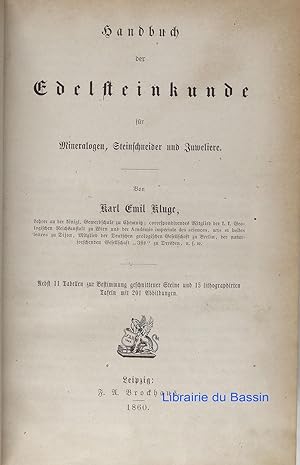 Handbuch der edelsteinkunde für Mineralogen, steinschneider und Juweliere