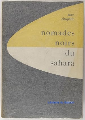 Nomades noirs du Sahara