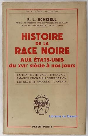 Seller image for Histoire de la race noire aux Etats-Unis du XVIIe sicle  nos jours for sale by Librairie du Bassin