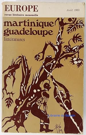 Europe n°612 Martinique Guadeloupe littératures