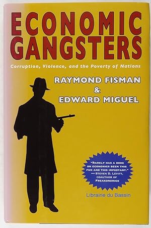 Imagen del vendedor de Economic Gangsters: Corruption, Violence, and the Poverty of Nations a la venta por Librairie du Bassin