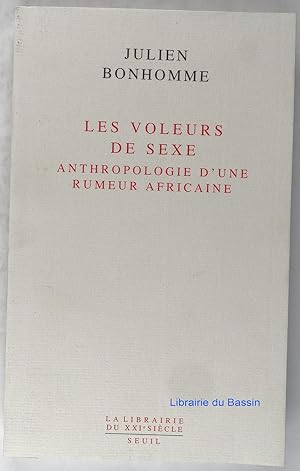 Imagen del vendedor de Les Voleurs de sexe Anthropologie d'une rumeur africaine a la venta por Librairie du Bassin