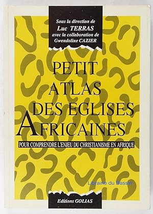 Petit atlas des églises africaines pour comprendre l'enjeu du Christianisme en Afrique