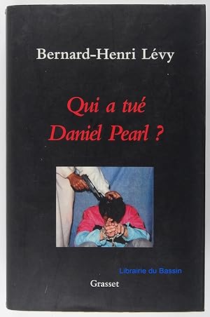 Imagen del vendedor de Qui a tu Daniel Pearl ? a la venta por Librairie du Bassin