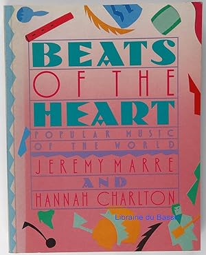 Seller image for Beats of the Heart: Popular Music of the World for sale by Librairie du Bassin