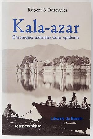 Seller image for Kala-Azar chroniques indiennes d'une pidmie for sale by Librairie du Bassin