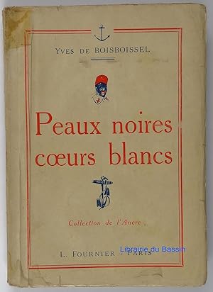 Peaux noires coeurs blancs