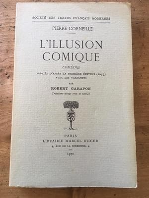 Seller image for L'illusion comique comdie publie d'aprs la 1ere dition du texte (1639) for sale by Librairie des Possibles