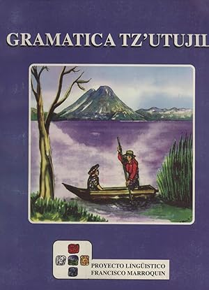 Imagen del vendedor de Gramatica Tz'utujil a la venta por Masalai Press