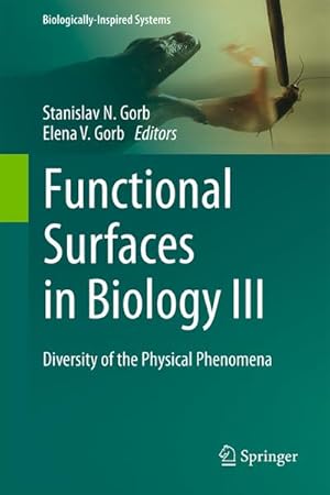Seller image for Functional Surfaces in Biology III : Diversity of the Physical Phenomena for sale by AHA-BUCH GmbH